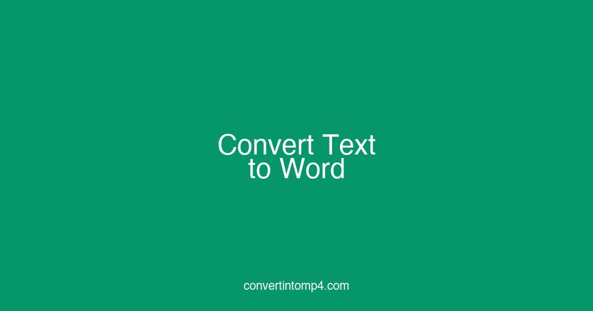 Convert Text to Word Document Online Free — No Signup Required